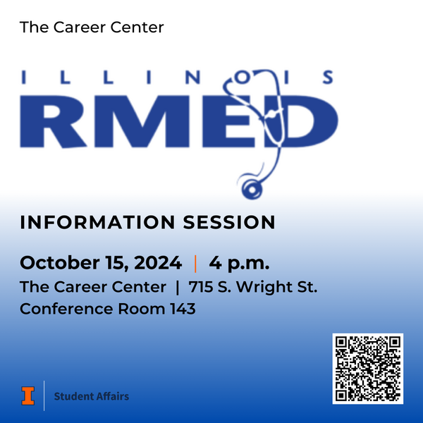University of Illinois College of Medicine: RMED Info Session, October 15, 2024, 5 p.m., at The Career Center
