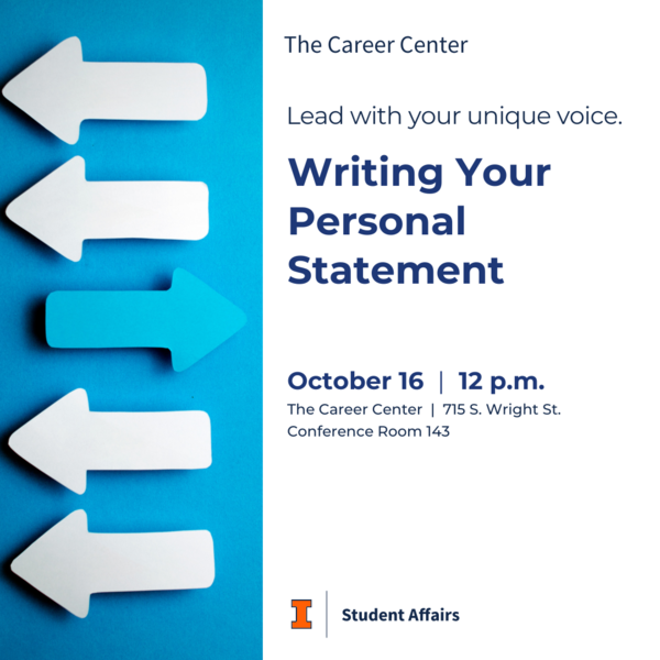 Writing Your Personal Statement, October 16, 2024, 12 p.m., at The Career Center