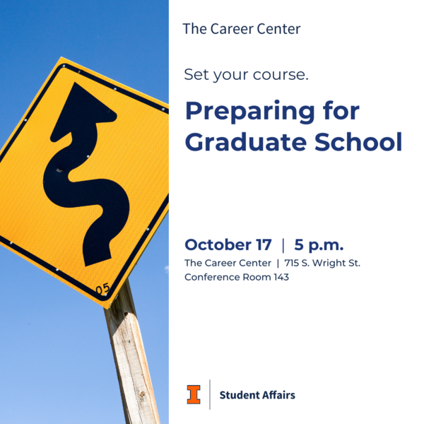 Preparing for Graduate School, October 17, 2024, 5 p.m., at The Career Center