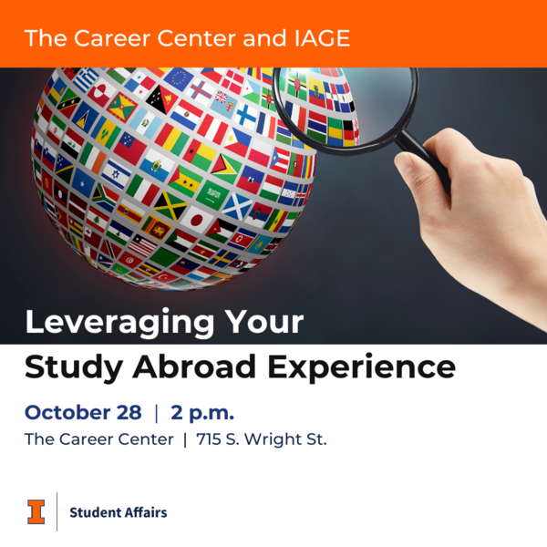 Leveraging Your Study Abroad Experience, October 8, 2024, 2 p.m., at The Career Center
