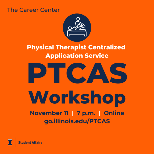Physical Therapist Centralized Application Service (PTCAS) Workshop, November 11, 2024, 7 p.m., Online