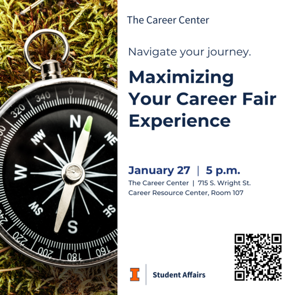 Maximizing Your Career Fair Experience, January 27, 2025, 5-6 pm, at The Career Center