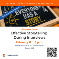 Effective Storytelling During Interviews, February 11, 2025, 5 p.m., at Bevier Hall, Room 180