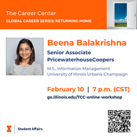 Global Career Series: Returning Home with Beena Balakrishna, February 10, 2025, 7p.m. (CST), virtual