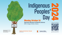 An image of the tree outside of Native American House Indigenous Peoples’ Day 2024 Monday, October 14, 2024 Spurlock Museum of World Cultures 600 S. Gregory Street, Urbana