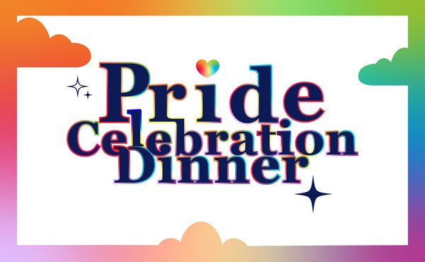 Pride Celebration Dinner rainbow graphic