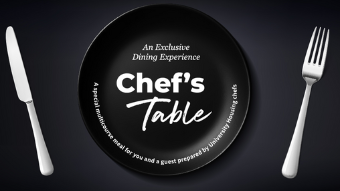 The graphic shows a plate and silverware with text that reads: Chef's Table – an exclusive dining experience. A special multicourse meal for you and a guest prepared by University Housing chefs.