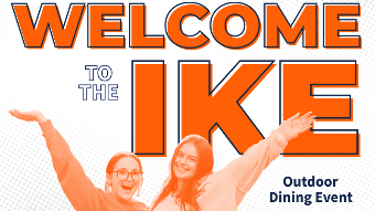 The orange and white graphic shows two people smiling with their arms in the air and a message that reads: "Welcome to the Ike Outdoor Dining Event!"