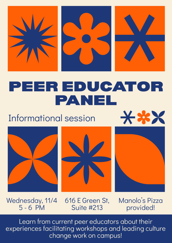 Flyer for a Peer Educator Panel informational session on Wednesday, 11/4, from 5–6 PM at 616 E Green St, Suite #213. Manolo’s Pizza will be provided.