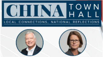 A promotional graphic for “China Town Hall” featuring the tagline “Local Connections, National Reflections” and headshots of two speakers, a smiling gray-haired man and a woman with glasses.