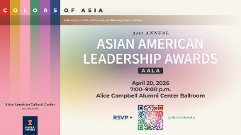 Promotional graphic for the 31st Annual Asian American Leadership Awards (AALA) on April 20, 2026, from 7:00–9:00 p.m. at the Alice Campbell Alumni Center Ballroom, featuring a colorful “Colors of Asia” design and RSVP QR code.