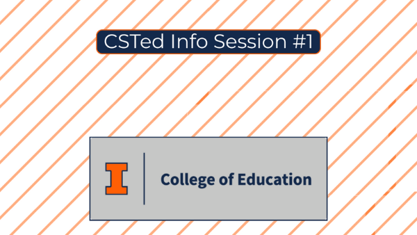 CSTed Information Session #1