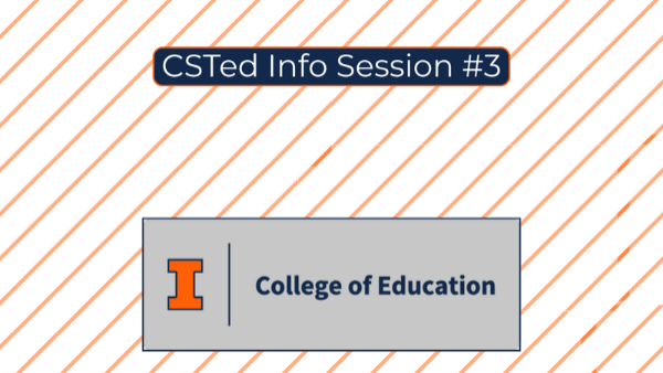 CSTed Information Session #3