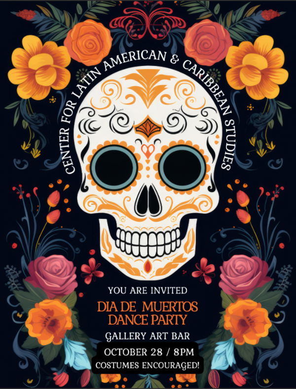 You are invited to the CLACS Dia de Muertos party at the Gallery Art Bar on 10/28 at 8pm. Costumes are encouraged and there is no cover! Please add some songs suggestions for our playlist to this google form. We will be playing music throughout the night: https://docs.google.com/forms/d/e/1FAIpQLSd-WfVB7Nng_bGQuYXt--9zEz5TSqnI5t9Jqvft-eTI945wuQ/viewform?usp=publish-editor We hope to see you there!