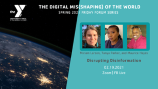 YMCA Friday Forum Feb 19 - Disrupting Disinformation