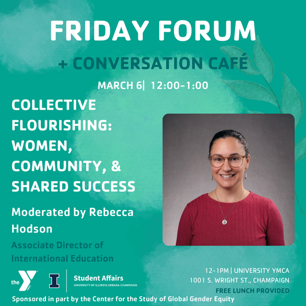 Friday Forum + Conversation Table: "Collective Flourishing: Women, Community, & Shared Success"