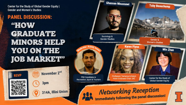 Panel discussion on How Graduate Minors Help You on the Job Market will take place on Nov. 2nd 3-5pm 314A Illini Union. The panel discussion will be followed by graduate student networking reception