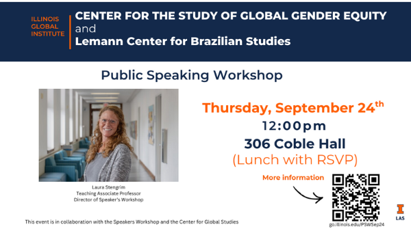 Public Speaker Workshop for Graduate Students hosted by the Center for the Study of Global Gender Equity and the Lemann Center for Brazilian Studies