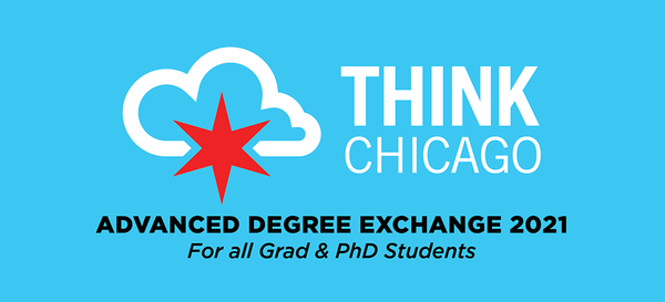 ThinkChicago Advanced Degree Exchange 2021