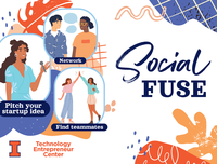 Illustrations of students pitching, networking and finding teammates with the text SocialFuse and Technology Entrepreneur Center